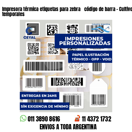 Impresora térmica etiquetas para zebra  código de barra - Cultivos temporales